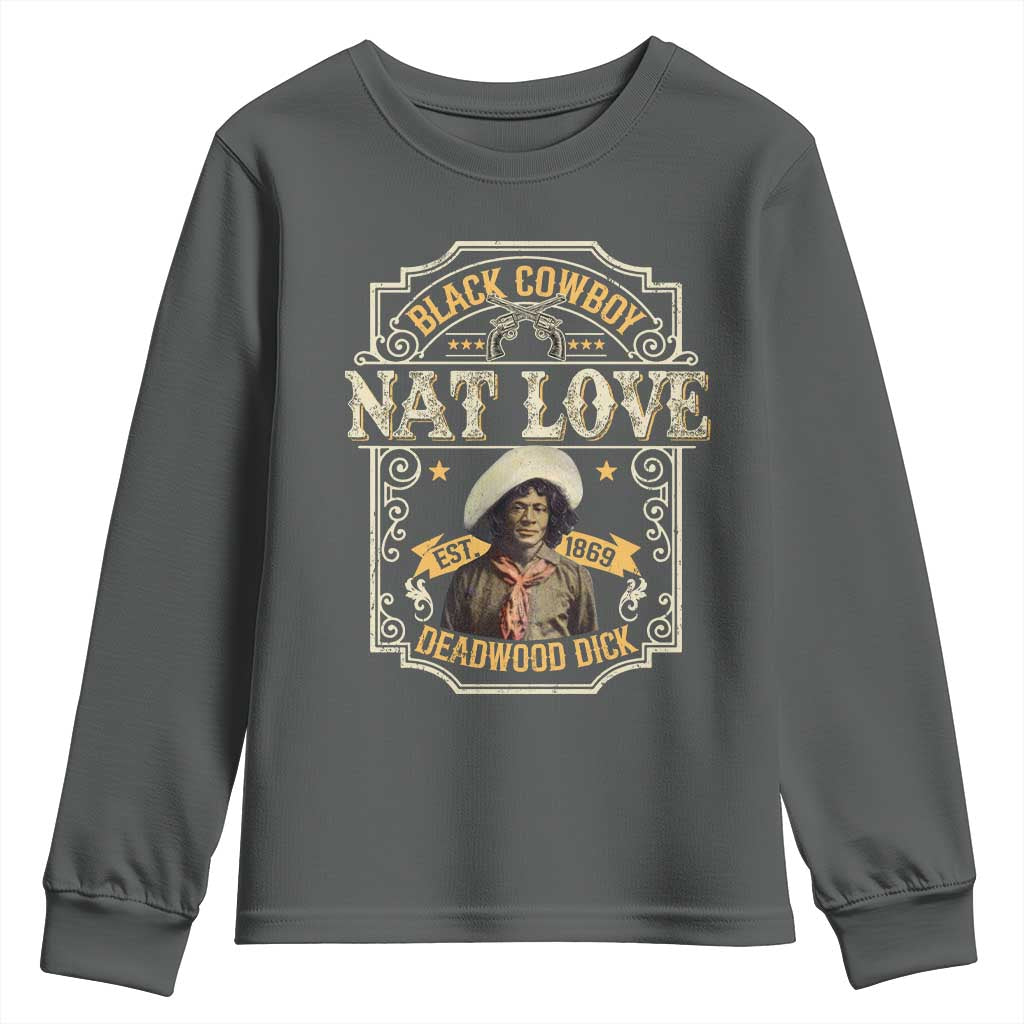 Black Cowboy Nat Love Youth Sweatshirt Deadwood Dick African American Cowboy
