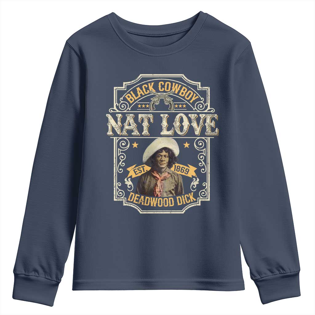 Black Cowboy Nat Love Youth Sweatshirt Deadwood Dick African American Cowboy