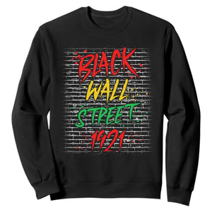 Black Wall Street 1921 Sweatshirt Tulsa Oklahoma Black History