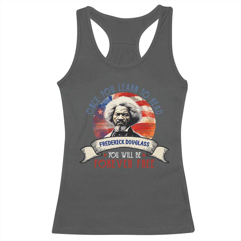Frederick Douglass Inspirational Quotes Racerback Tank Top Once You Learn To Read You Will Be Forever Free USA Flag
