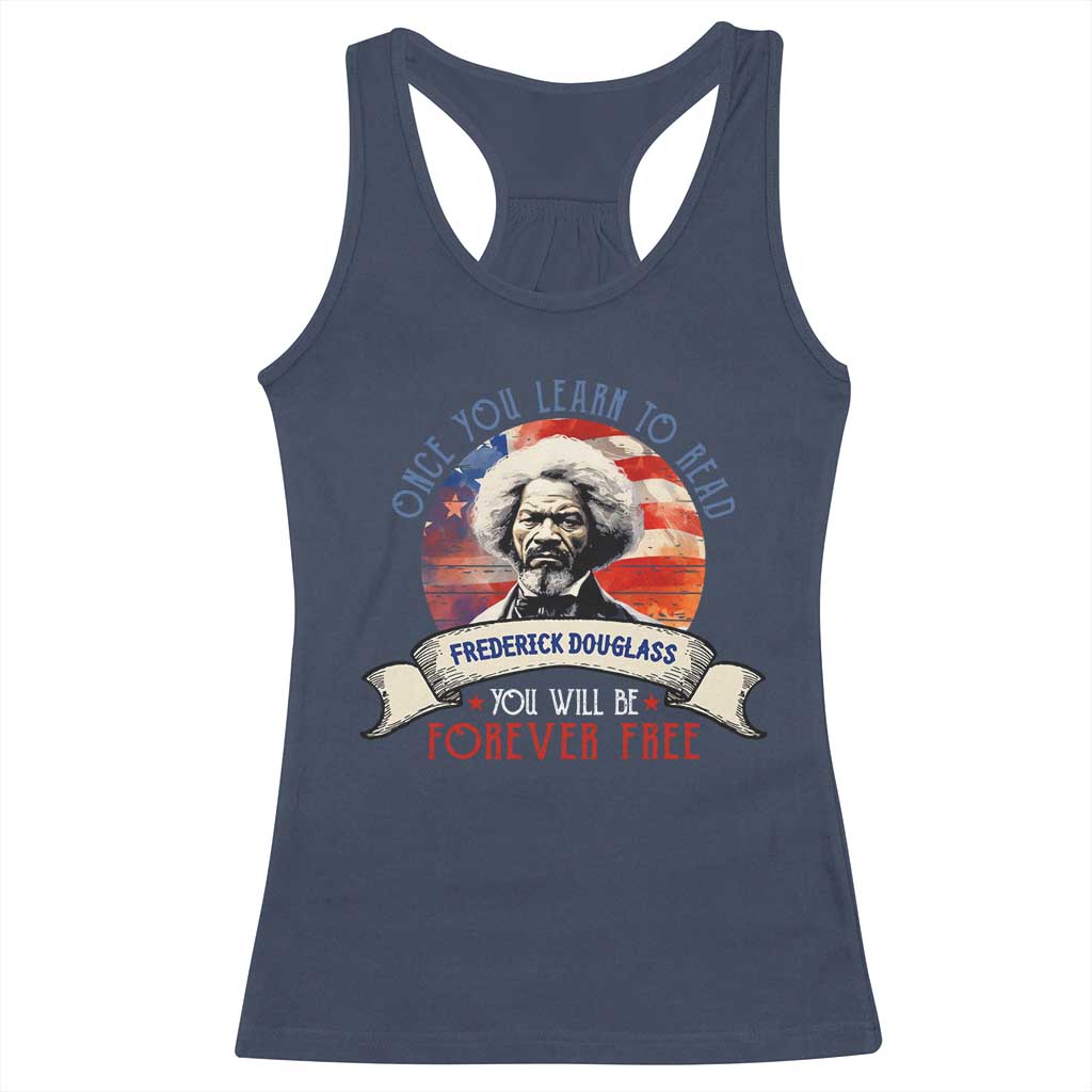 Frederick Douglass Inspirational Quotes Racerback Tank Top Once You Learn To Read You Will Be Forever Free USA Flag