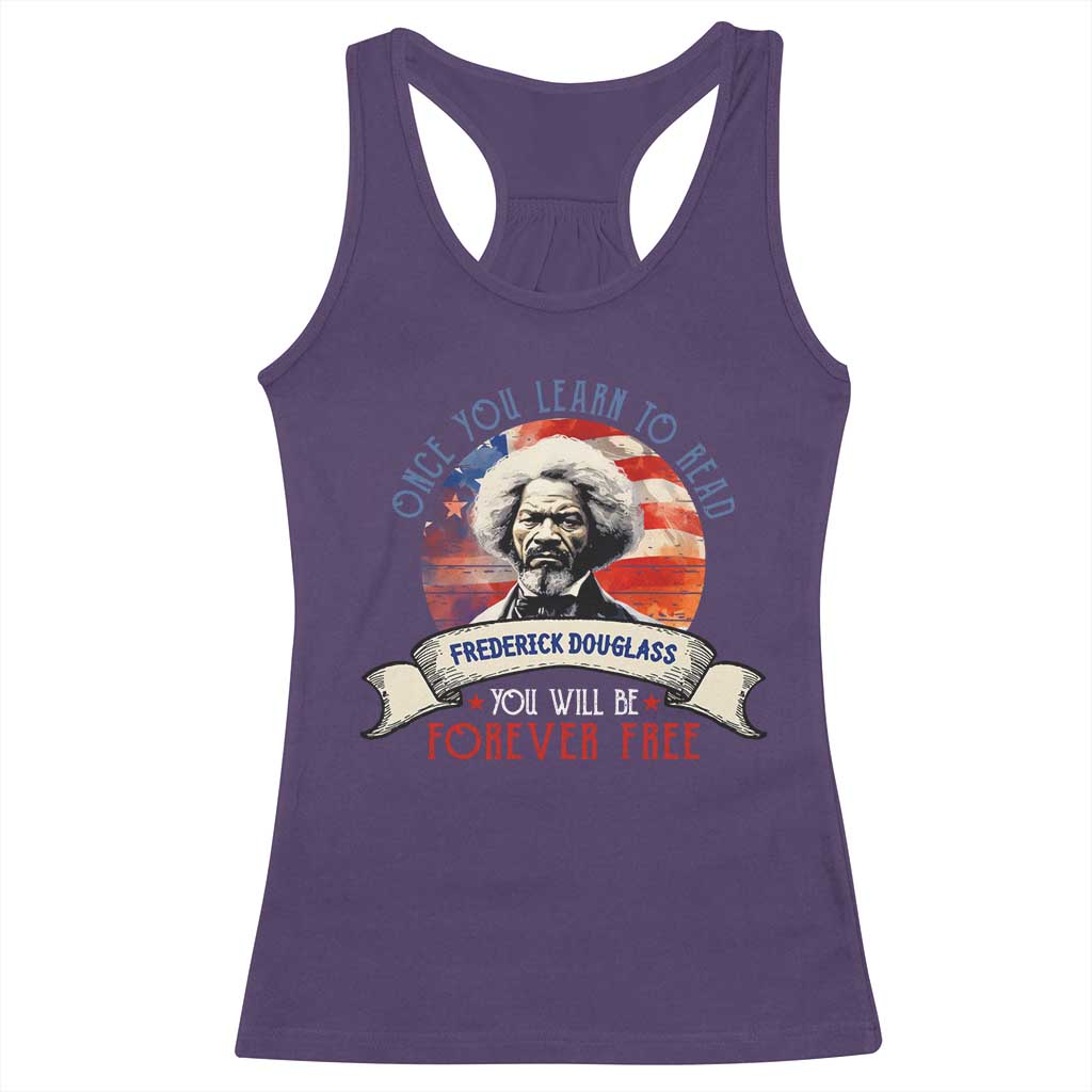 Frederick Douglass Inspirational Quotes Racerback Tank Top Once You Learn To Read You Will Be Forever Free USA Flag