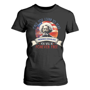 Frederick Douglass Inspirational Quotes T Shirt For Women Once You Learn To Read You Will Be Forever Free USA Flag