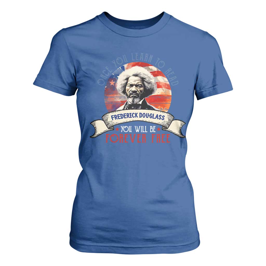Frederick Douglass Inspirational Quotes T Shirt For Women Once You Learn To Read You Will Be Forever Free USA Flag