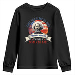 Frederick Douglass Inspirational Quotes Youth Sweatshirt Once You Learn To Read You Will Be Forever Free USA Flag