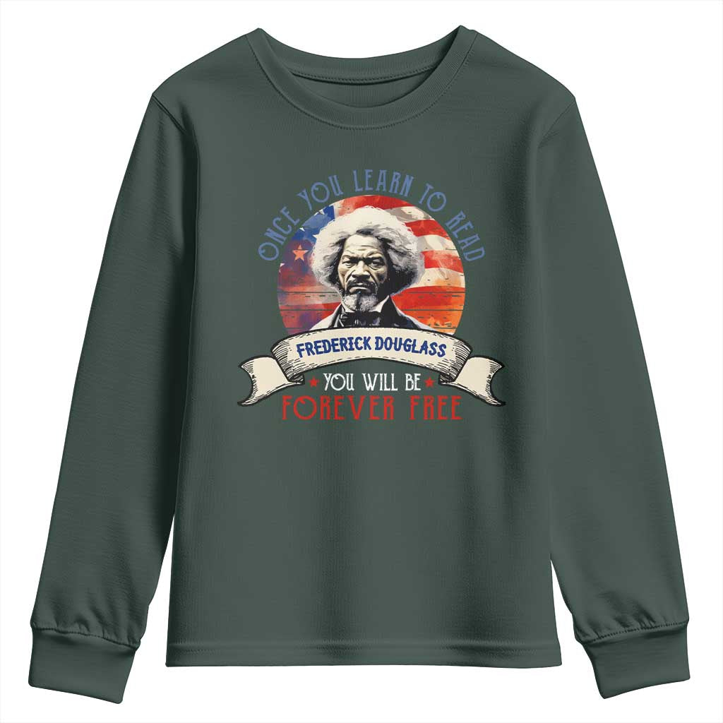 Frederick Douglass Inspirational Quotes Youth Sweatshirt Once You Learn To Read You Will Be Forever Free USA Flag