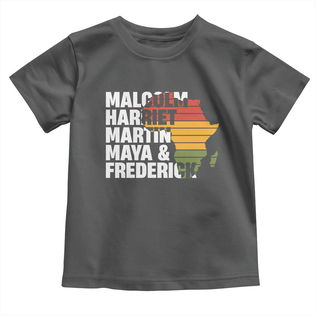 Black Leaders Toddler T Shirt Malcolm Harriet Martin Maya Frederick Africa Map
