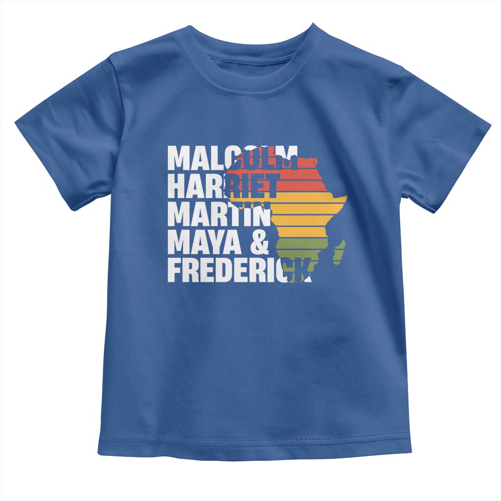 Black Leaders Toddler T Shirt Malcolm Harriet Martin Maya Frederick Africa Map