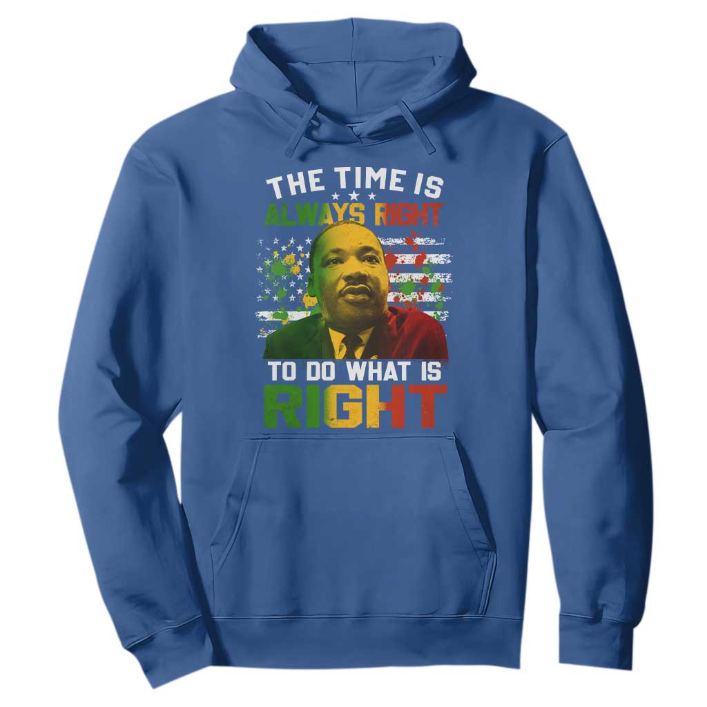 The Time Is Always Right To Do What Is Right Hoodie Martin Luther King Vintage American Flag