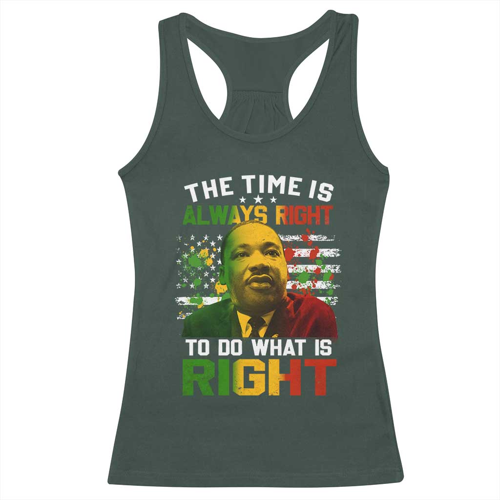 The Time Is Always Right To Do What Is Right Racerback Tank Top Martin Luther King Vintage American Flag