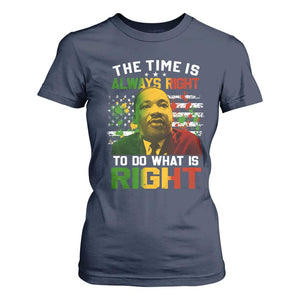 The Time Is Always Right To Do What Is Right T Shirt For Women Martin Luther King Vintage American Flag