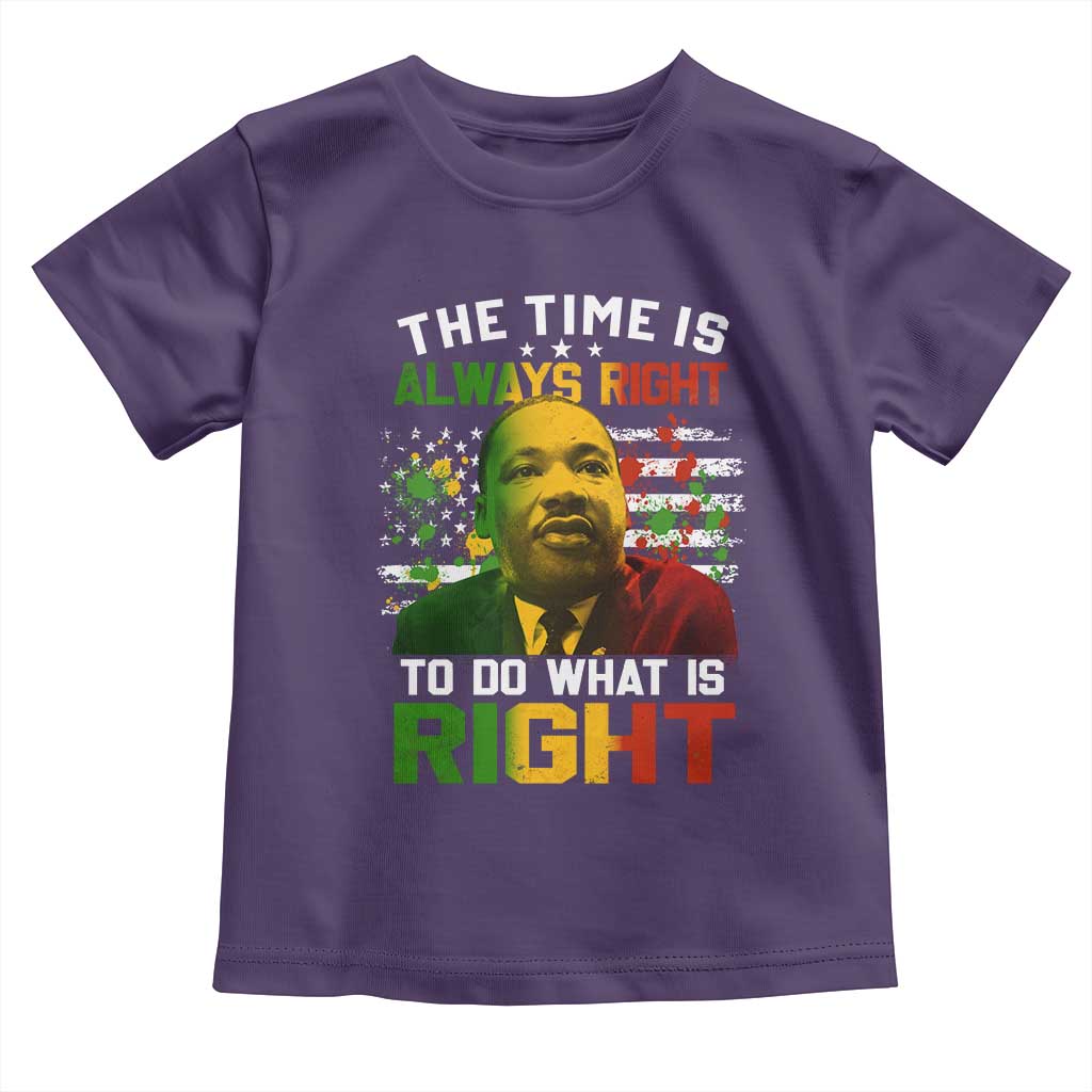 The Time Is Always Right To Do What Is Right Toddler T Shirt Martin Luther King Vintage American Flag