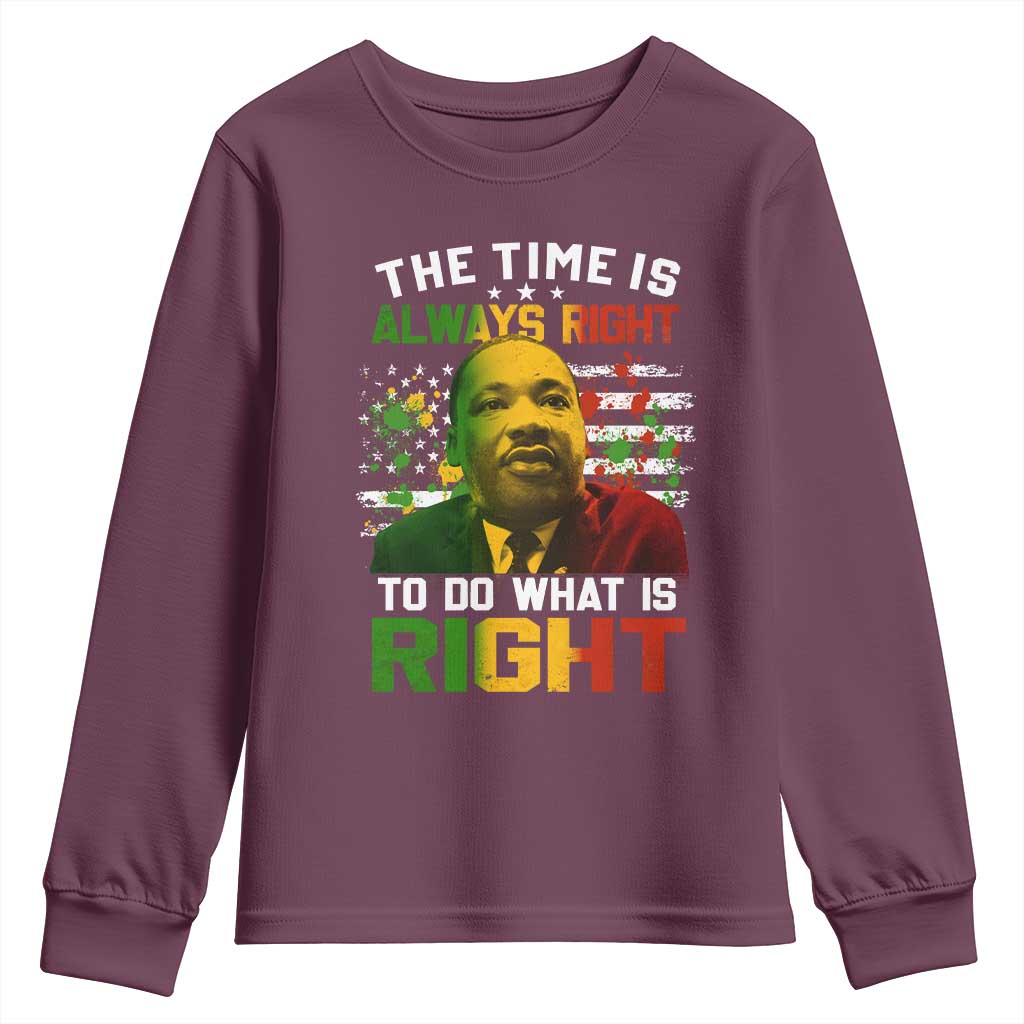 The Time Is Always Right To Do What Is Right Youth Sweatshirt Martin Luther King Vintage American Flag
