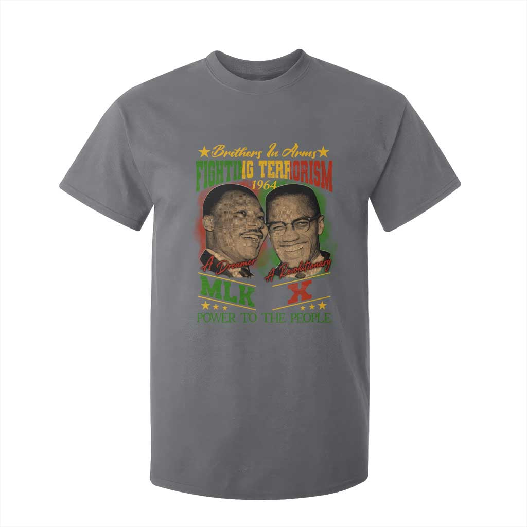 Martin Luther King And Malcolm X T Shirt For Kid Brothers In Arms Fighting Terrorism 1964 Black History Leaders