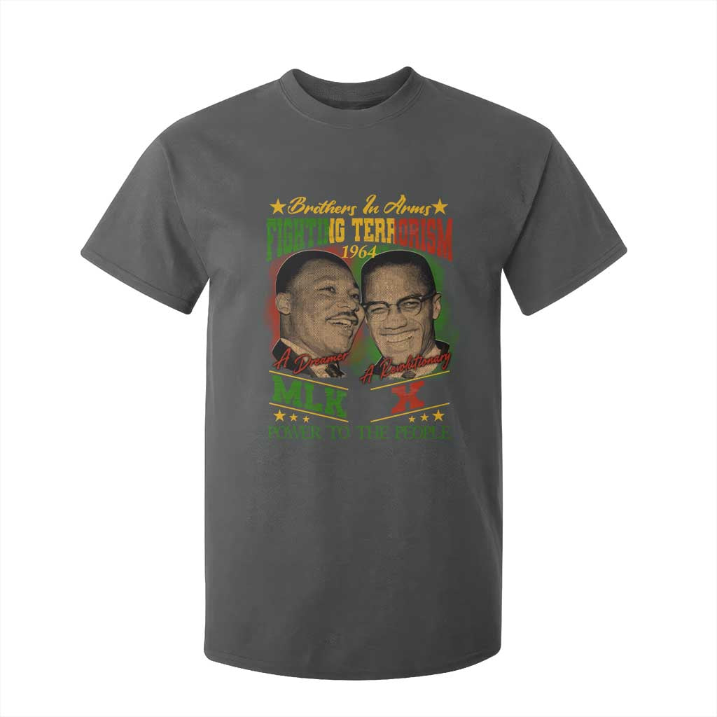 Martin Luther King And Malcolm X T Shirt For Kid Brothers In Arms Fighting Terrorism 1964 Black History Leaders