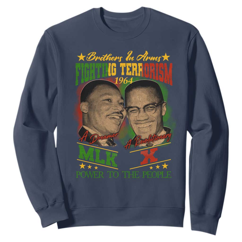 Martin Luther King And Malcolm X Sweatshirt Brothers In Arms Fighting Terrorism 1964 Black History Leaders