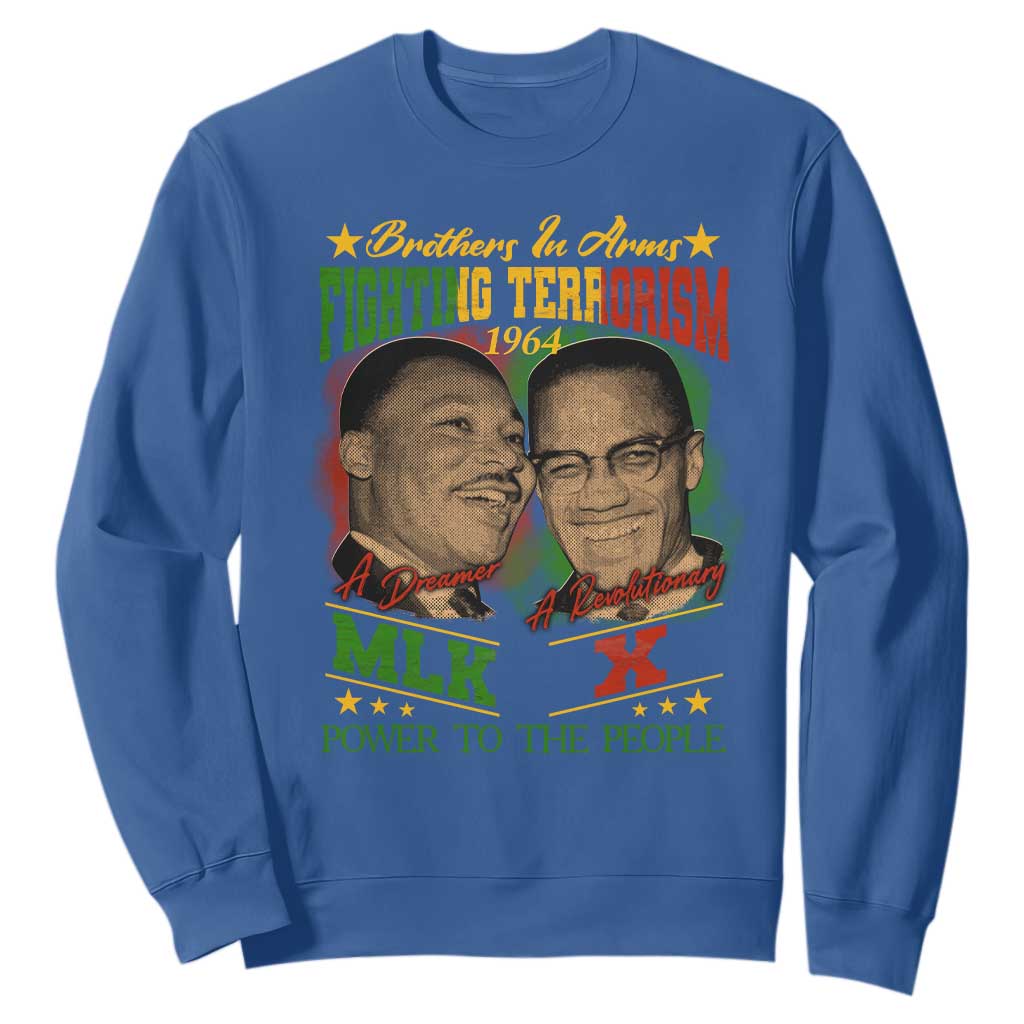 Martin Luther King And Malcolm X Sweatshirt Brothers In Arms Fighting Terrorism 1964 Black History Leaders