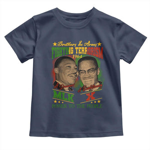 Martin Luther King And Malcolm X Toddler T Shirt Brothers In Arms Fighting Terrorism 1964 Black History Leaders