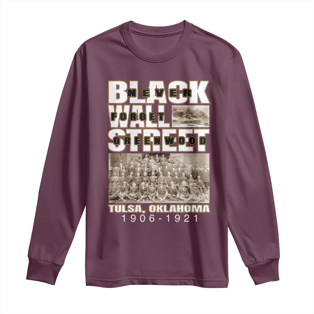 Never Forget Greenwood Black Wall Street Long Sleeve Shirt Black History