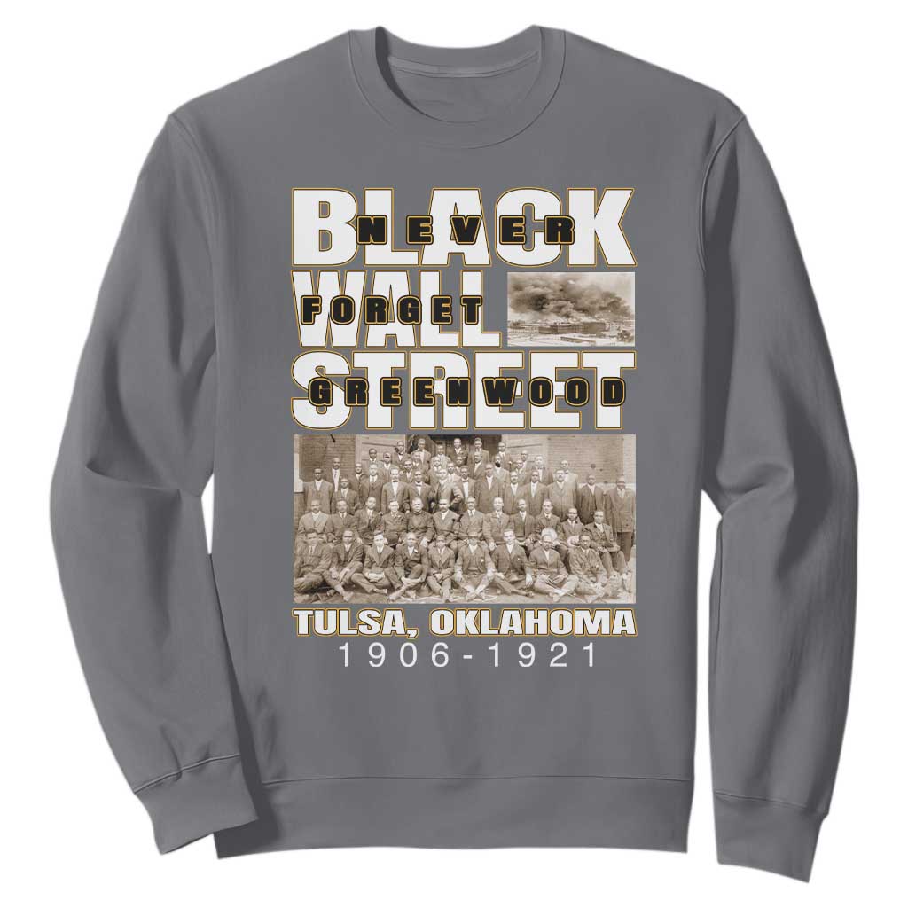 Never Forget Greenwood Black Wall Street Sweatshirt Black History