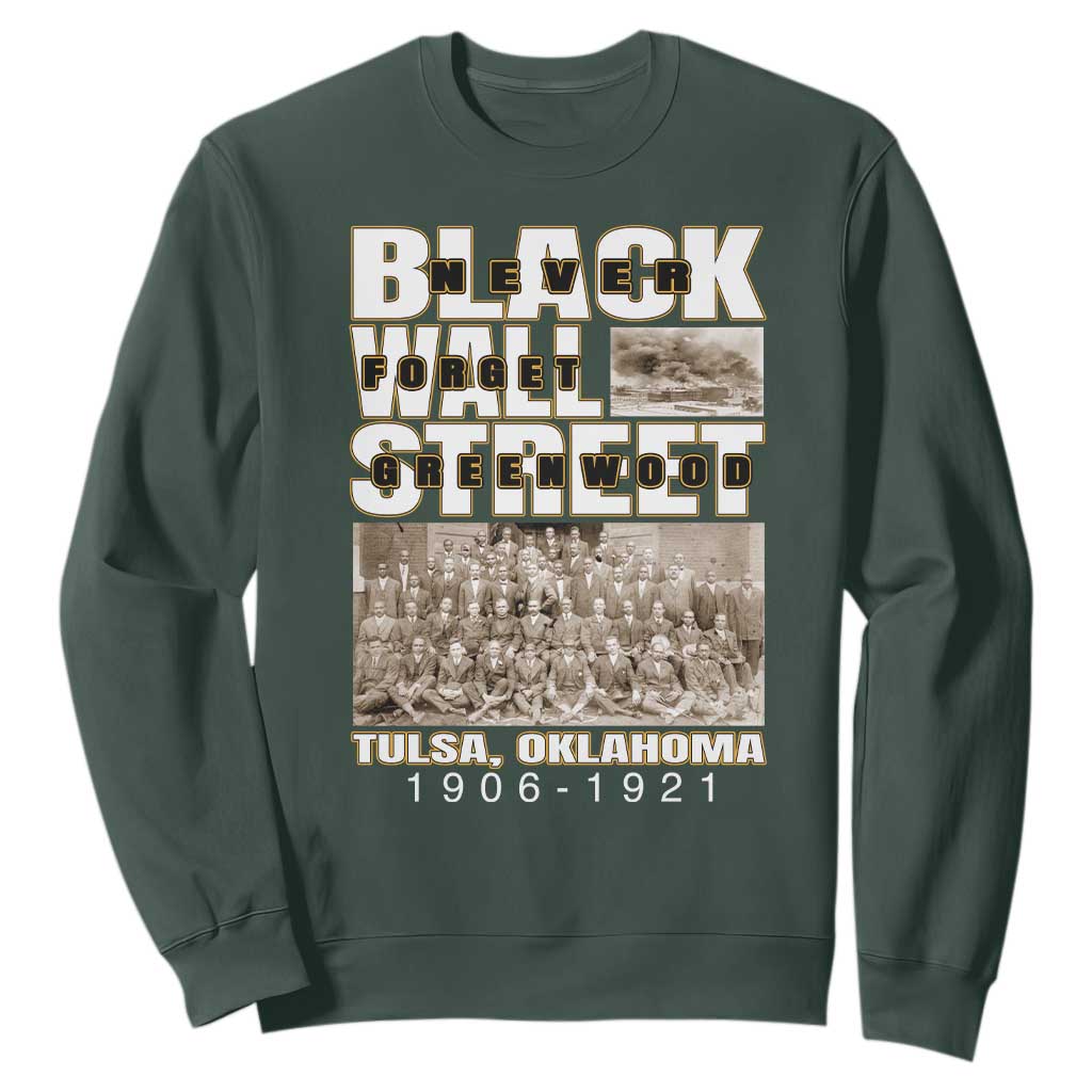 Never Forget Greenwood Black Wall Street Sweatshirt Black History