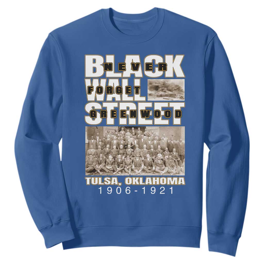 Never Forget Greenwood Black Wall Street Sweatshirt Black History