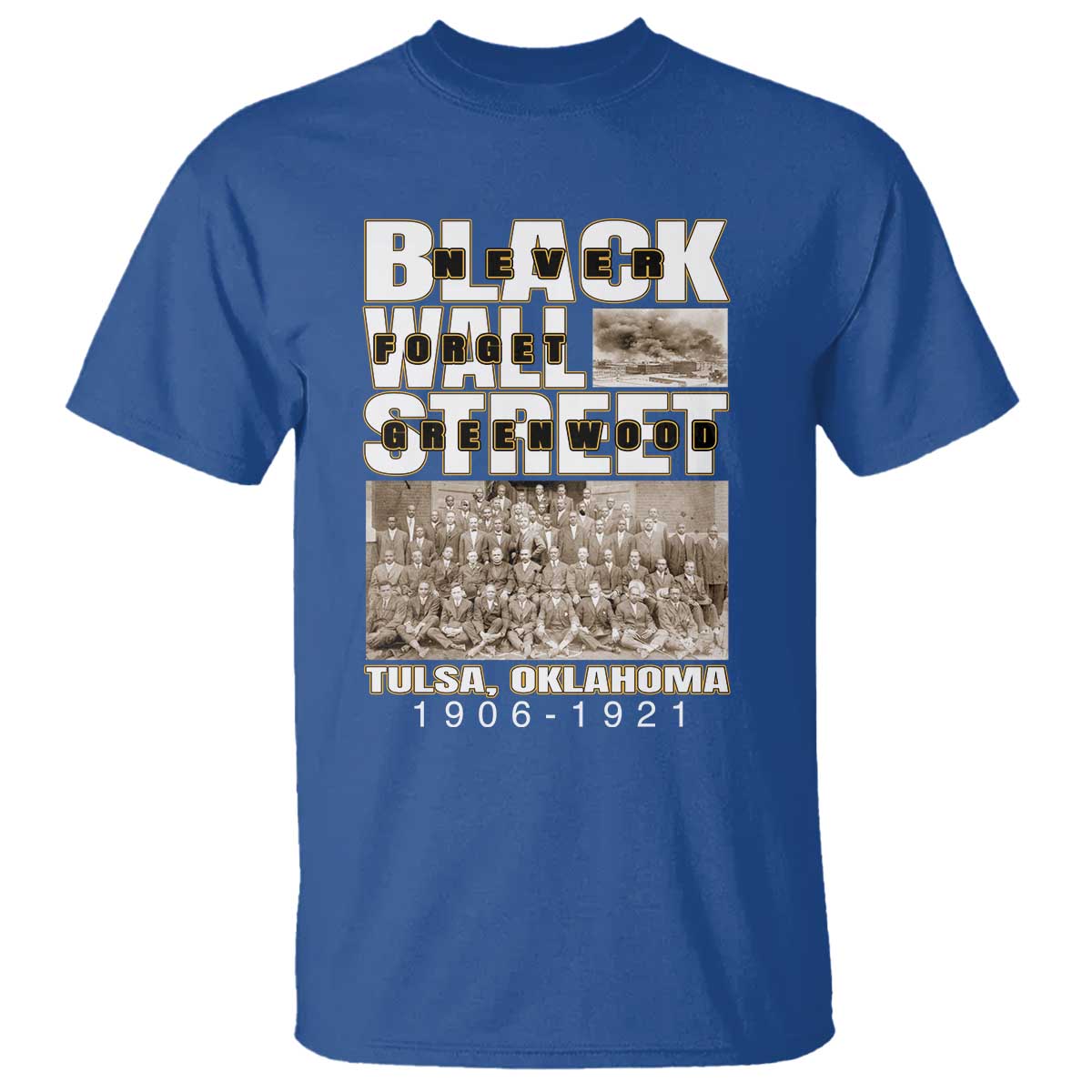 Never Forget Greenwood Black Wall Street T Shirt Black History