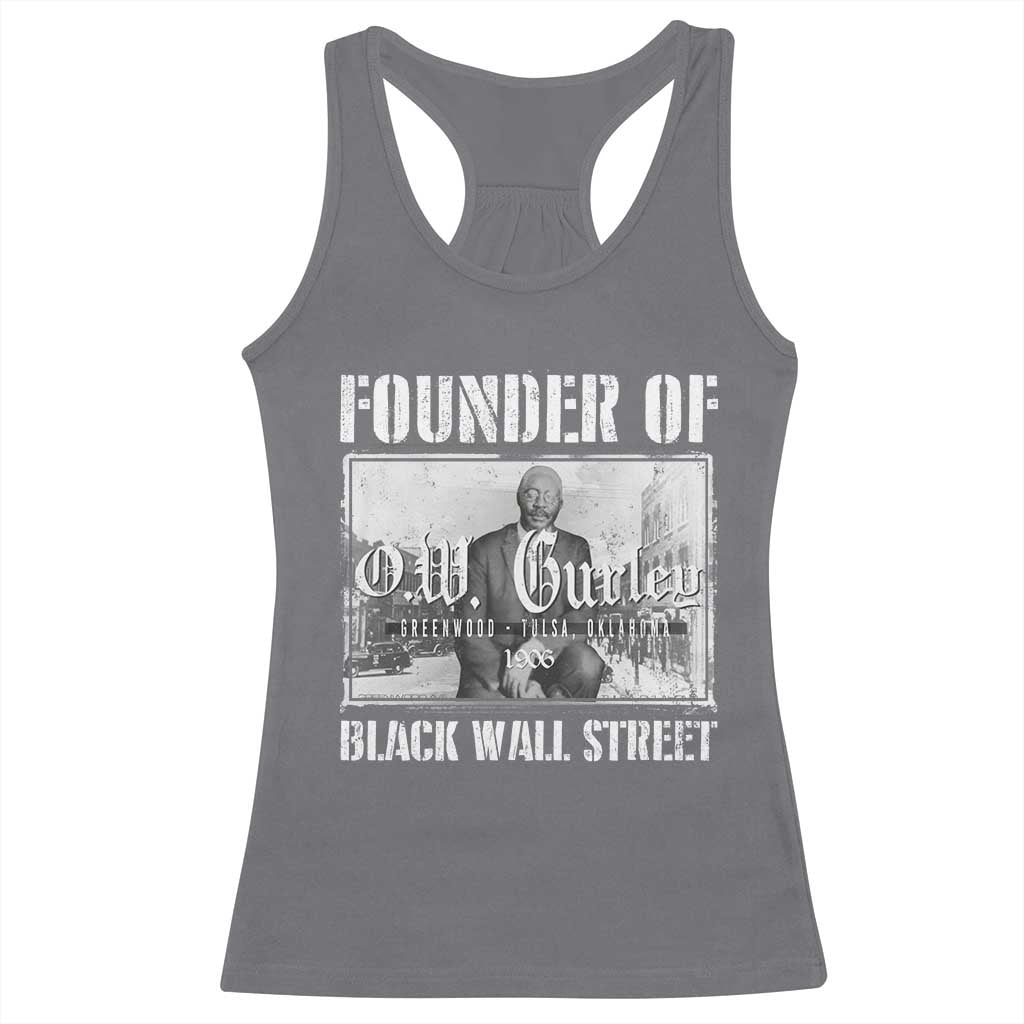Founder Of Black Wall Street O.W. Gurley Racerback Tank Top Black History Month African American Heritage
