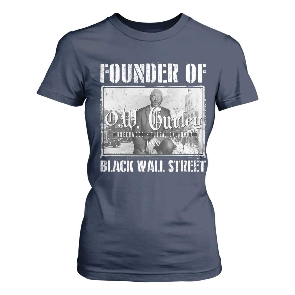 Founder Of Black Wall Street O.W. Gurley T Shirt For Women Black History Month African American Heritage