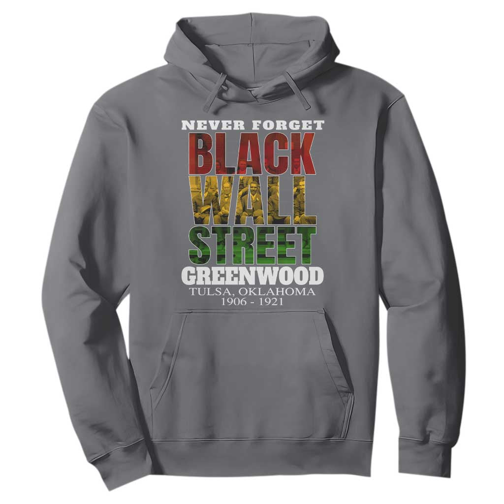 Never Forget Black Wall Street Hoodie Tulsa Oklahoma Black History Month African American Heritage