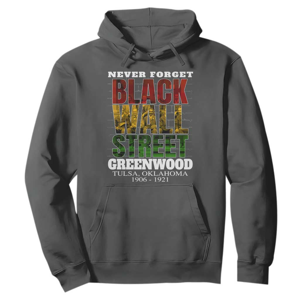 Never Forget Black Wall Street Hoodie Tulsa Oklahoma Black History Month African American Heritage