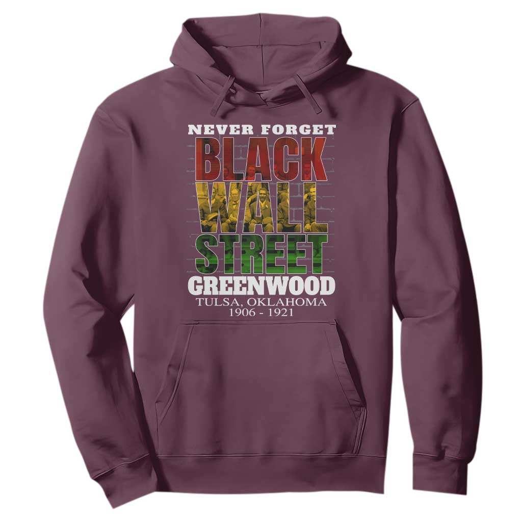 Never Forget Black Wall Street Hoodie Tulsa Oklahoma Black History Month African American Heritage
