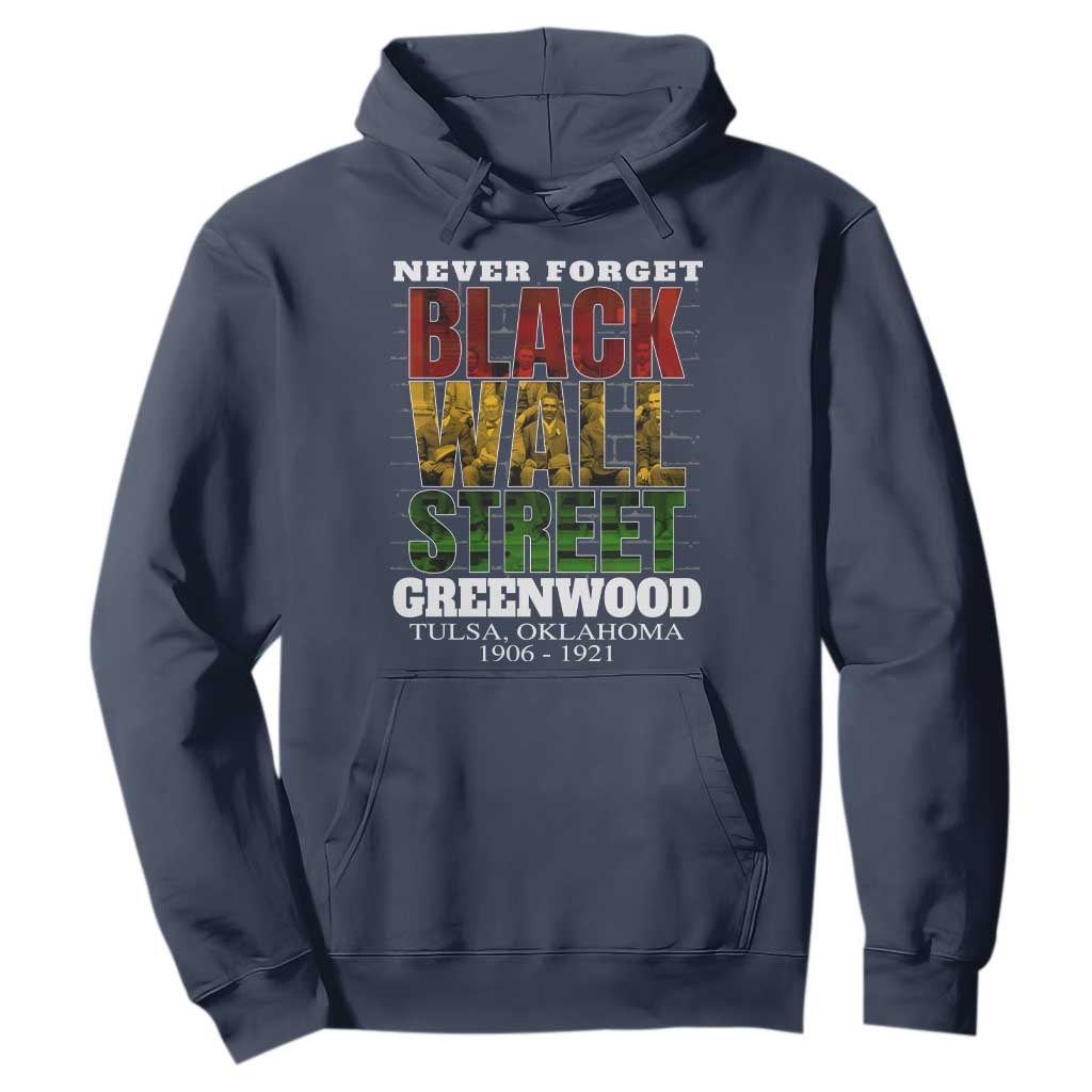 Never Forget Black Wall Street Hoodie Tulsa Oklahoma Black History Month African American Heritage