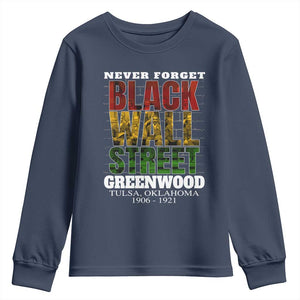 Never Forget Black Wall Street Youth Sweatshirt Tulsa Oklahoma Black History Month African American Heritage