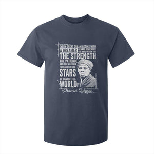 Harriet Tubman Quote T Shirt For Kid Every Great Dream Begins With A Dreamer Black History