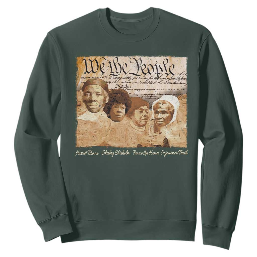Black Women Leaders Sweatshirt Harriet Tubman Shirley Fannie Hamer Sojourner Truth Black History Month