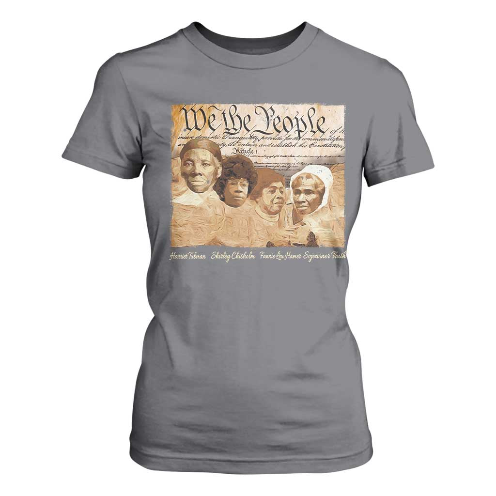 Black Women Leaders T Shirt For Women Harriet Tubman Shirley Fannie Hamer Sojourner Truth Black History Month