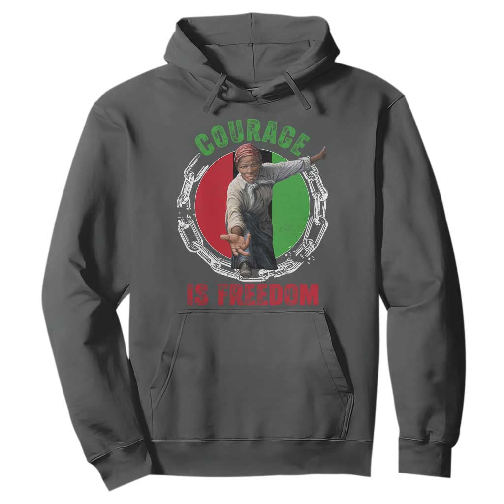 Harriet Tubman Hoodie Courage Is Freedom Black History Hero