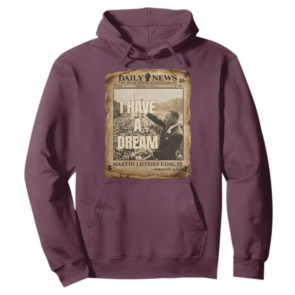 I Have A Dream Martin Luther King MLK Day Hoodie March On Washington Black History