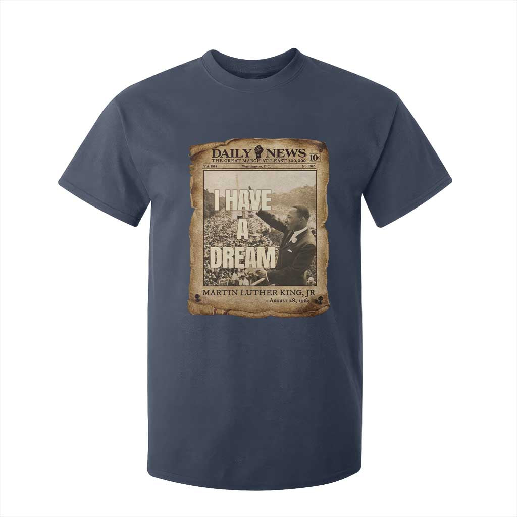 I Have A Dream Martin Luther King MLK Day T Shirt For Kid March On Washington Black History