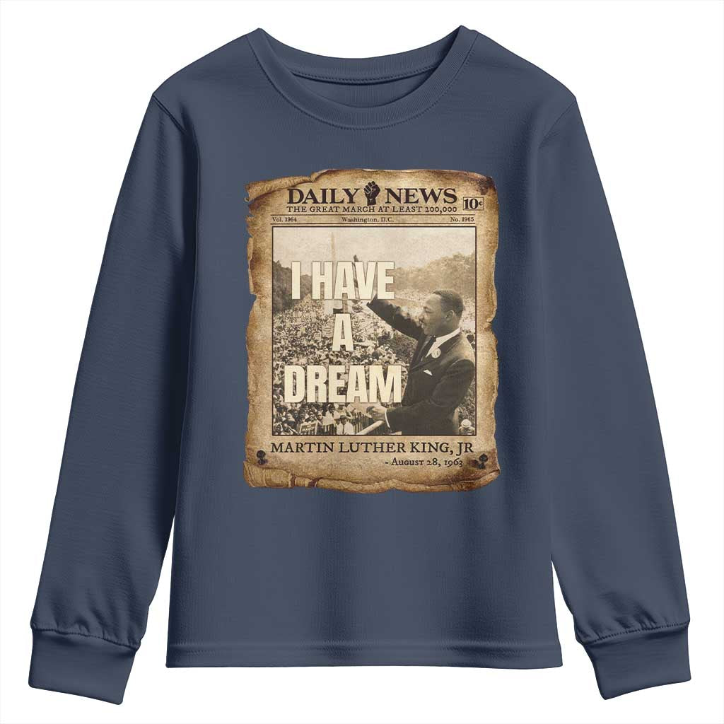 I Have A Dream Martin Luther King MLK Day Youth Sweatshirt March On Washington Black History