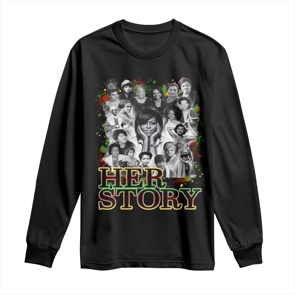 Black Women History Long Sleeve Shirt Her Story African American Month