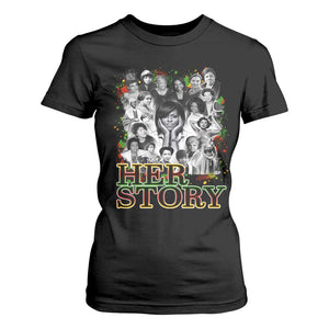 Black Women History T Shirt For Women Her Story African American Month