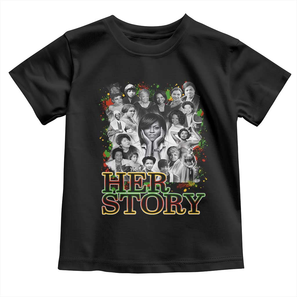 Black Women History Toddler T Shirt Her Story African American Month