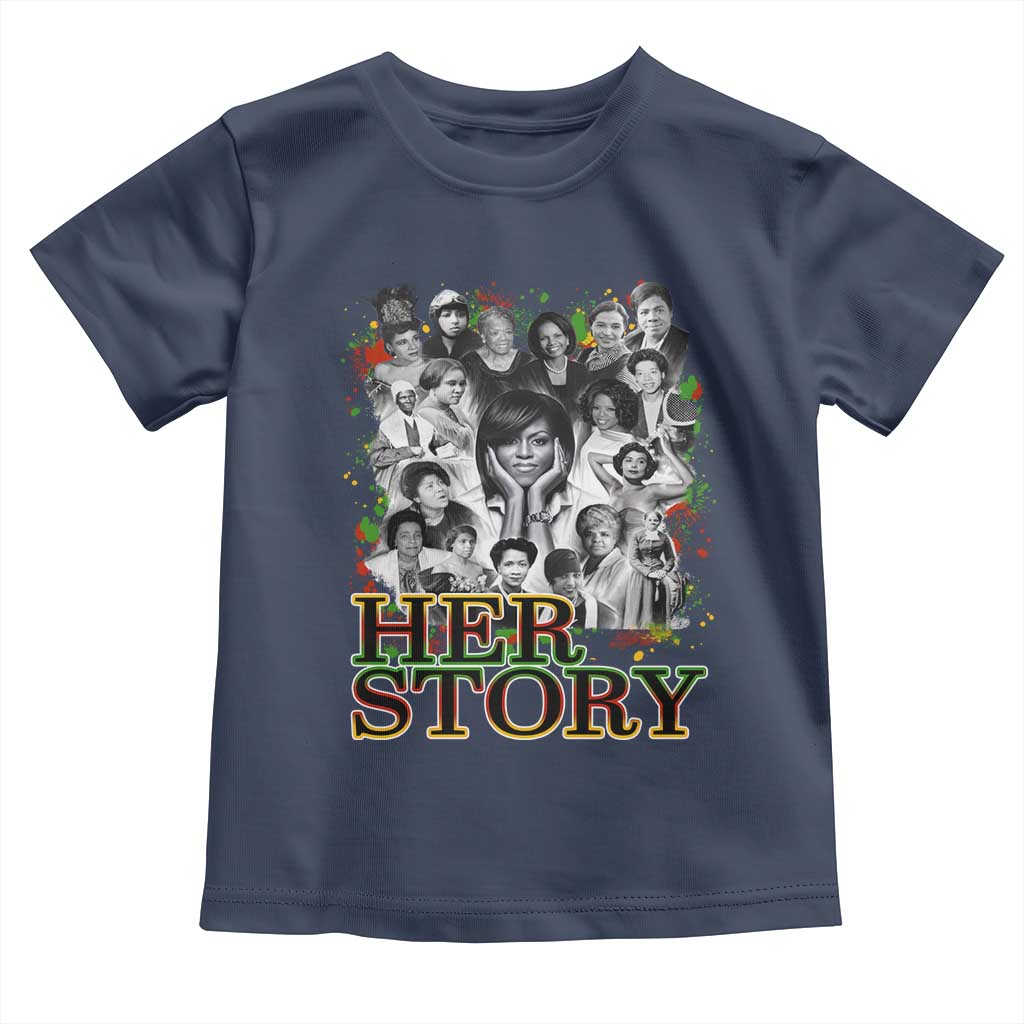 Black Women History Toddler T Shirt Her Story African American Month