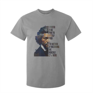 Frederick Douglass T Shirt For Kid I Prefer To Be True To Myself Even At The Hazard Of Incurring The Ridicule Of Others