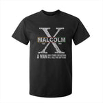Malcolm X Quote A Man Who Stands For Nothing Will Fall For Anything T Shirt For Kid Black History Month