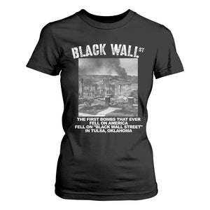 Black Wall Street First Bombs T Shirt For Women Tulsa Oklahoma Black History Month African American Heritage