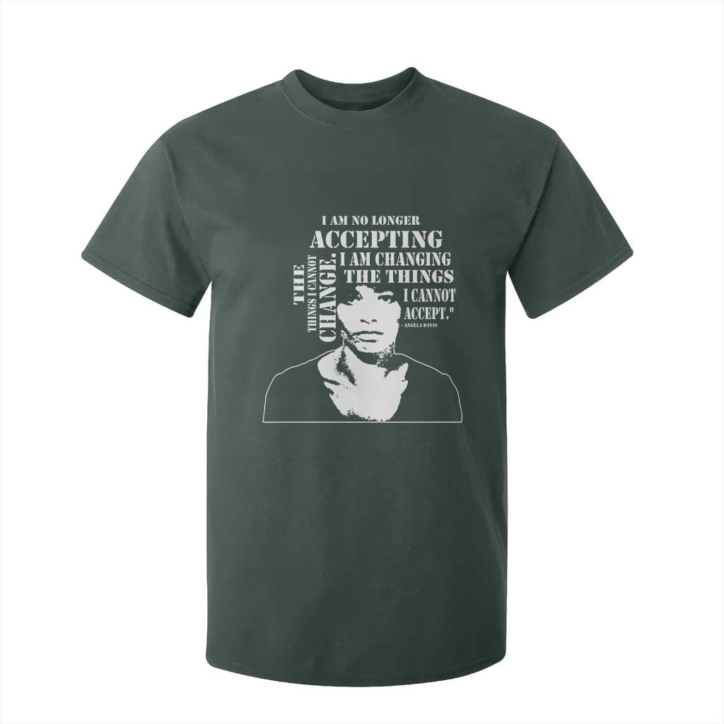 Angela Davis T Shirt For Kid I Am No Longer Accepting The Things I Cannot Change Black History Month