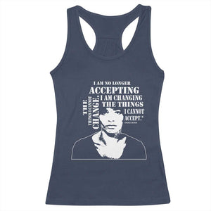 Angela Davis Racerback Tank Top I Am No Longer Accepting The Things I Cannot Change Black History Month
